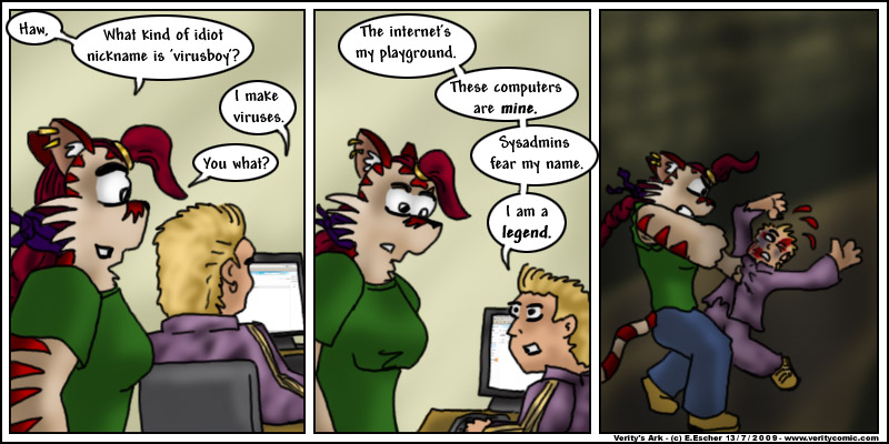 Escher is provoked by a boastful idiot