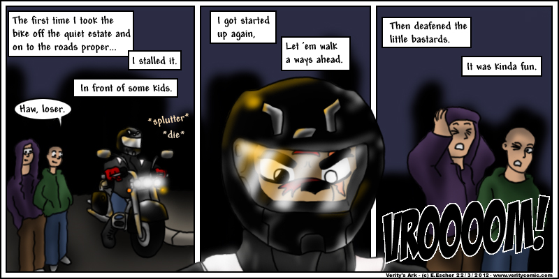 Escher's motorbike is quite loud.